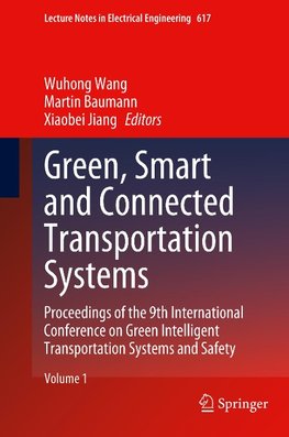 Green, Smart and Connected Transportation Systems