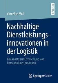 Nachhaltige Dienstleistungsinnovationen in der Logistik