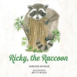 Ricky,  the Raccoon