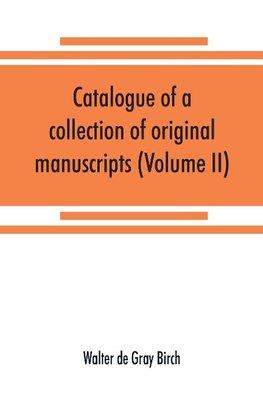 Catalogue of a collection of original manuscripts formerly belonging to the Holy Office of the Inquisition in the Canary Islands