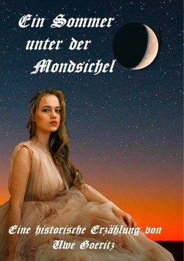 Ein Sommer unter der Mondsichel