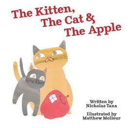 The Kitten, The Cat & The Apple