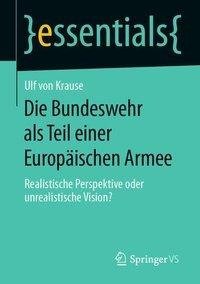 Die Bundeswehr als Teil einer Europäischen Armee