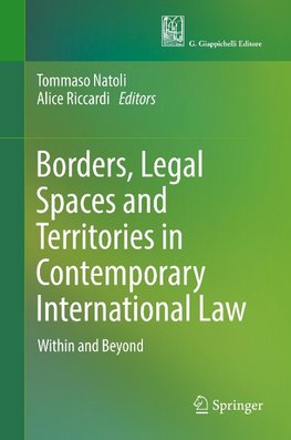 Borders, Legal Spaces and Territories in Contemporary International Law