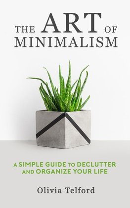 The Art of Minimalism