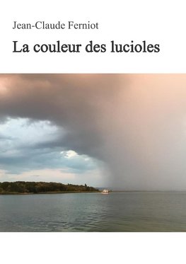 La couleur des lucioles