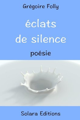 Eclats de Silence