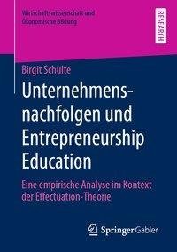 Unternehmensnachfolgen und Entrepreneurship Education