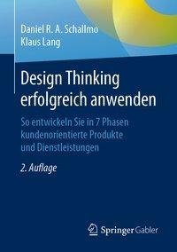 Design Thinking erfolgreich anwenden