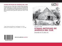 ETNIAS ANTIGUAS DE AMÉRICA DEL SUR