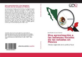 Una aproximación a las balanzas fiscales de los estados en México