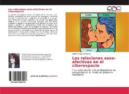 Las relaciones sexo-afectivas en el ciberespacio