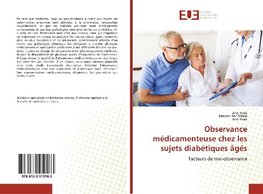 Observance médicamenteuse chez les sujets diabétiques âgés