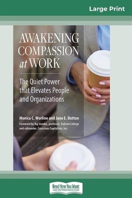 Awakening Compassion at Work