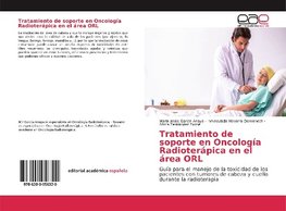 Tratamiento de soporte en Oncología Radioterápica en el área ORL