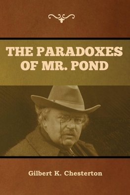 The Paradoxes of Mr. Pond