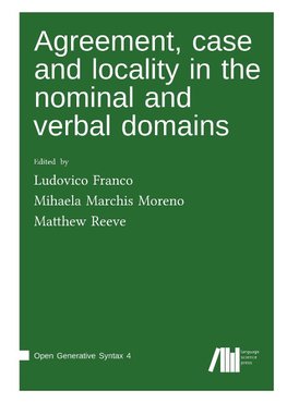 Agreement, case and locality in the nominal and verbal domains