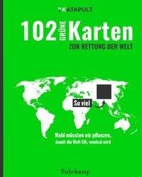 102 grüne Karten zur Rettung der Welt