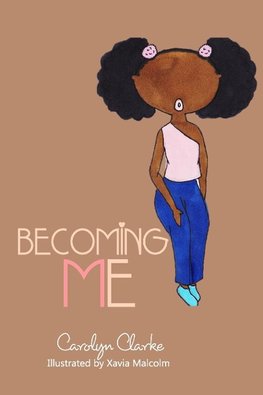 Becoming Me