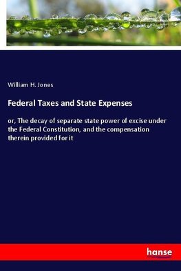 Federal Taxes and State Expenses