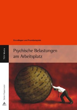 Psychische Belastungen am Arbeitsplatz