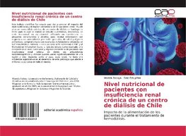 Nivel nutricional de pacientes con insuficiencia renal crónica de un centro de diálisis de Chile