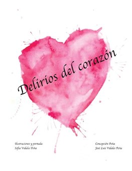 Delirios Del Corazón