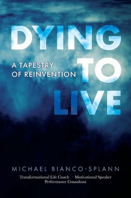 Dying to Live