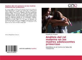 Análisis del rol materno en las madres adolescentes primerizas