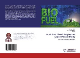 Duel Fuel Diesel Engine: An Experimental Study