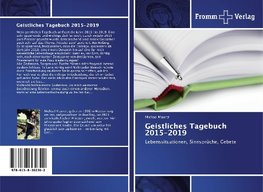 Geistliches Tagebuch 2015-2019