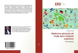 Médecine générale de l'iode dans l'obésité orpheline