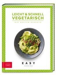 Leicht & schnell - Vegetarisch