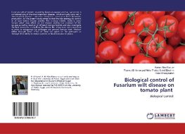 Biological control of Fusarium wilt disease on tomato plant