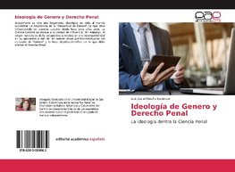 Ideología de Genero y Derecho Penal