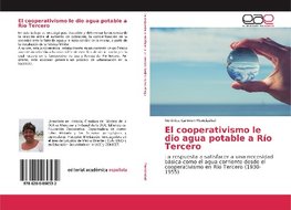 El cooperativismo le dio agua potable a Río Tercero