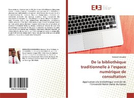 De la bibliothèque traditionnelle à l'espace numérique de consultation