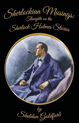 Sherlockian Musings