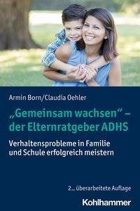 "Gemeinsam wachsen" - der Elternratgeber ADHS