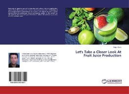 Let's Take a Closer Look At Fruit Juice Production