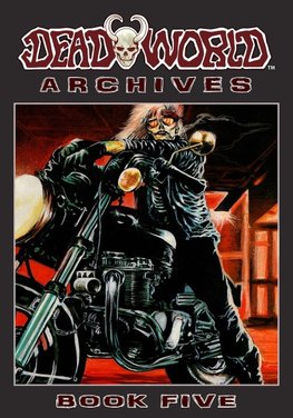 Deadworld Archives - Book Five