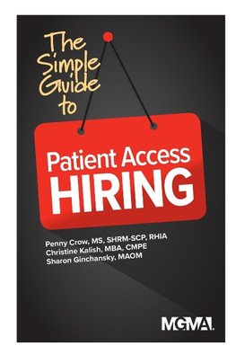 The Simple Guide to Patient Access Hiring