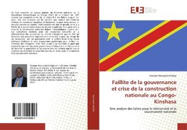 Faillite de la gouvernance et crise de la construction nationale au Congo-Kinshasa