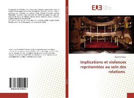 Implications et violences représentées au sein des relations