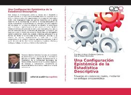 Una Configuración Epistémica de la Estadística Descriptiva