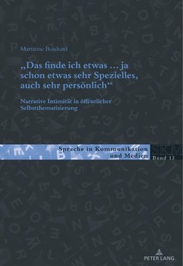 «Das finde ich etwas (.) ja schon etwas sehr Spezielles, auch sehr persönlich.»