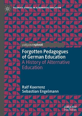 Forgotten Pedagogues of German Education