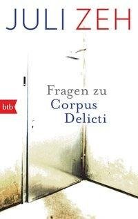 Fragen zu "Corpus Delicti"