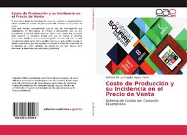 Costo de Producción y su Incidencia en el Precio de Venta