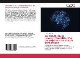 La danza en la neurorrehabilitación de sujetos con ataxia cerebelosa